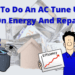How Does An AC Tune Up Improve Efficiency? | HVAC Explained